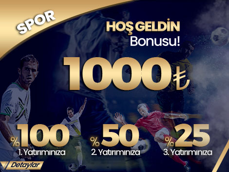 1000TL HOŞGELDİN BONUSU