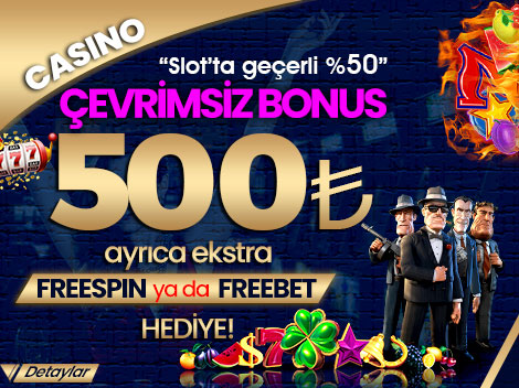%50 ÇEVRİMSİZ CASİNO/SLOT YATIRIM BONUSU